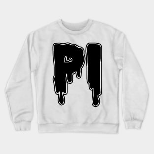 Drippy Pi Crewneck Sweatshirt